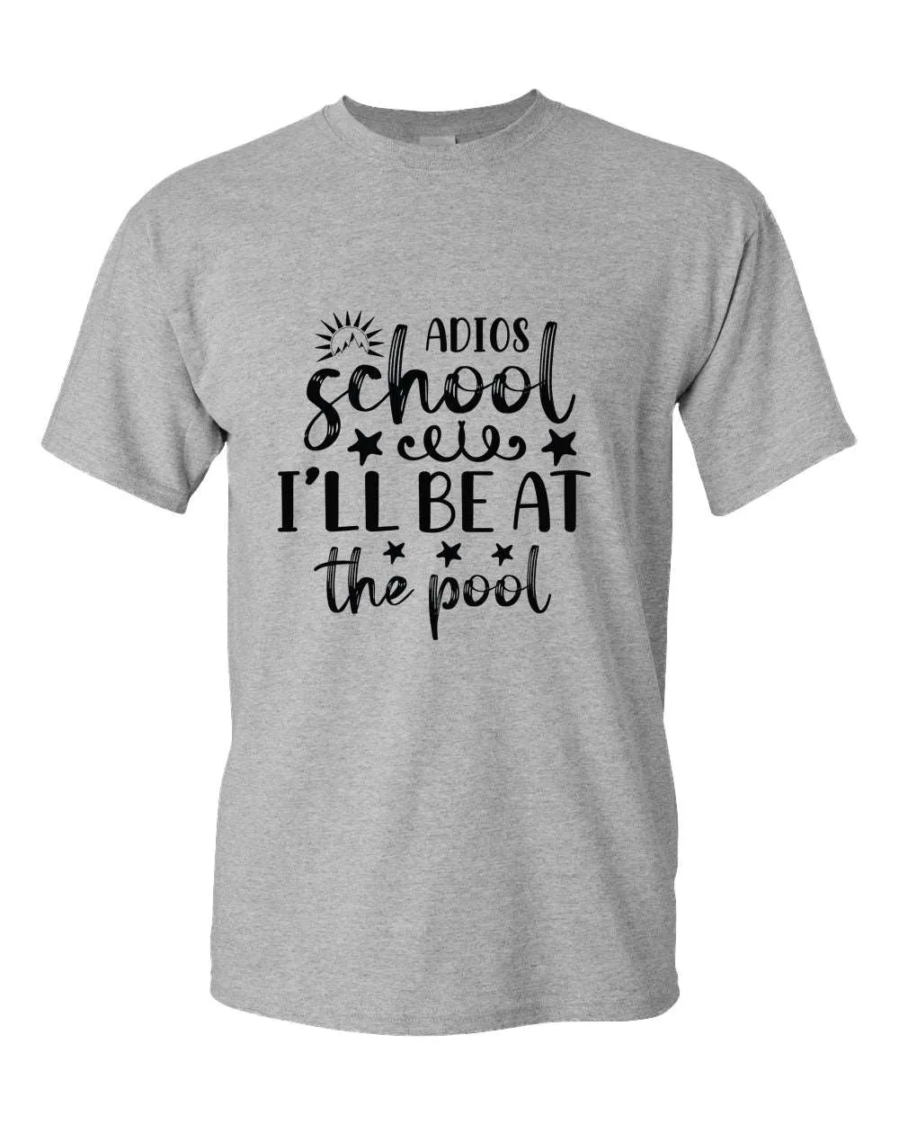 Adios school i'll be at the pool t-shirt, summer t-shirt, beach party t-shirt