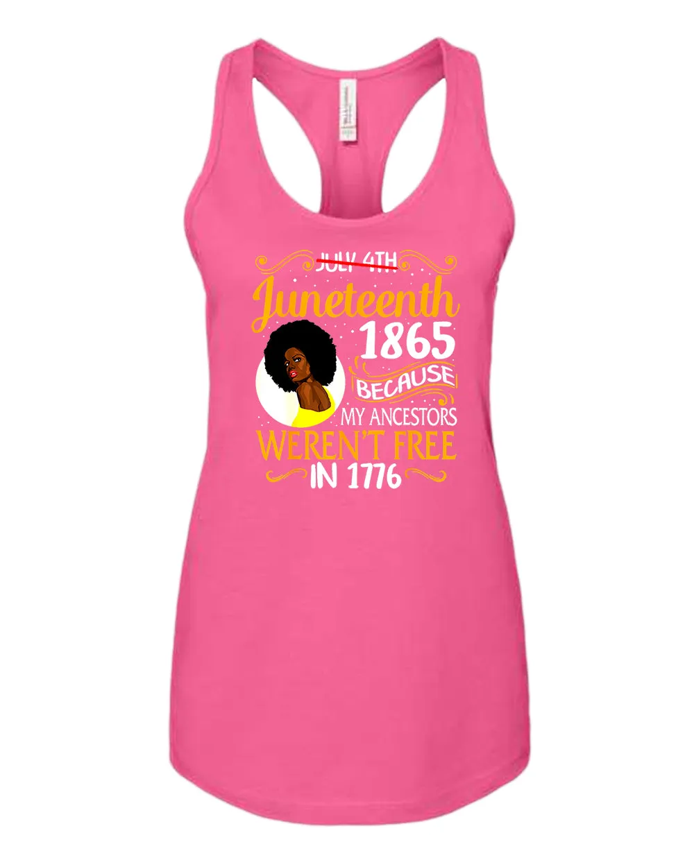 Black queen tank top, because my ancestors weren't free in 1776 tank top