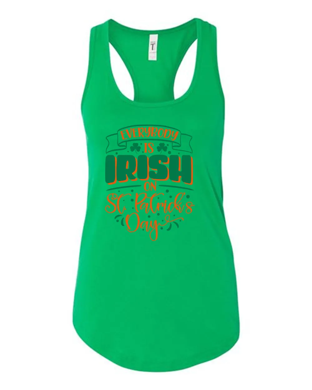 Everybody is Irish on St Patrick's day tank top women racerback st patrick's day tank top
