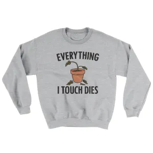 Everything I Touch Dies Ugly Sweater