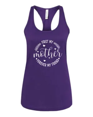 First my mother, forever my friend women tank top