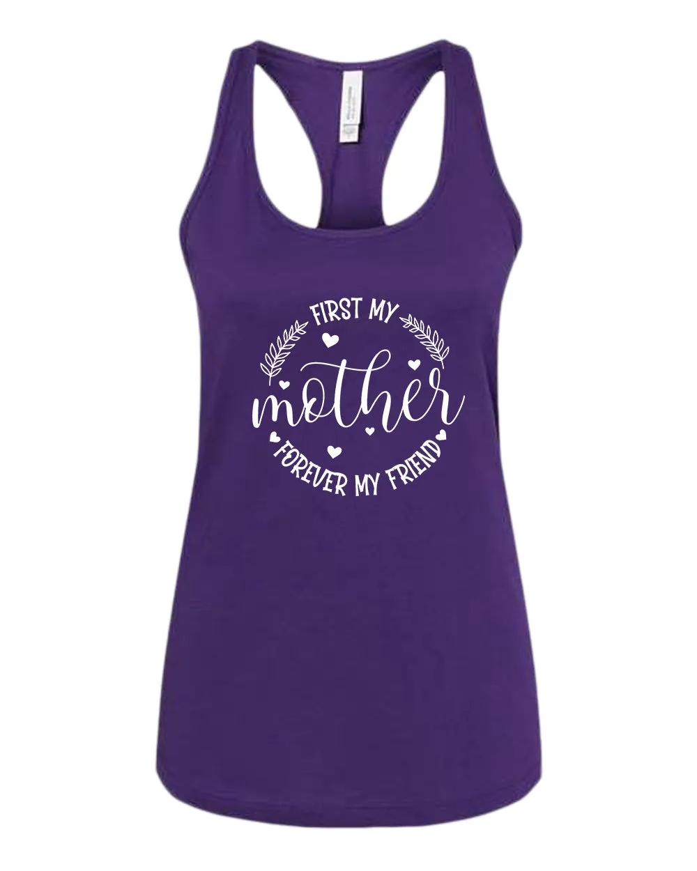 First my mother, forever my friend women tank top