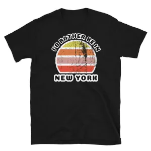 I'd Rather Be in New York Vintage Style T-Shirt