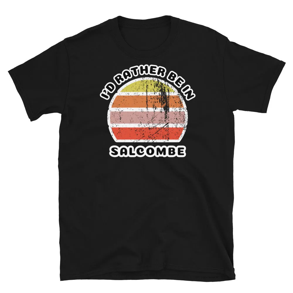I'd Rather Be In Salcombe T-Shirt | Vintage Sunset