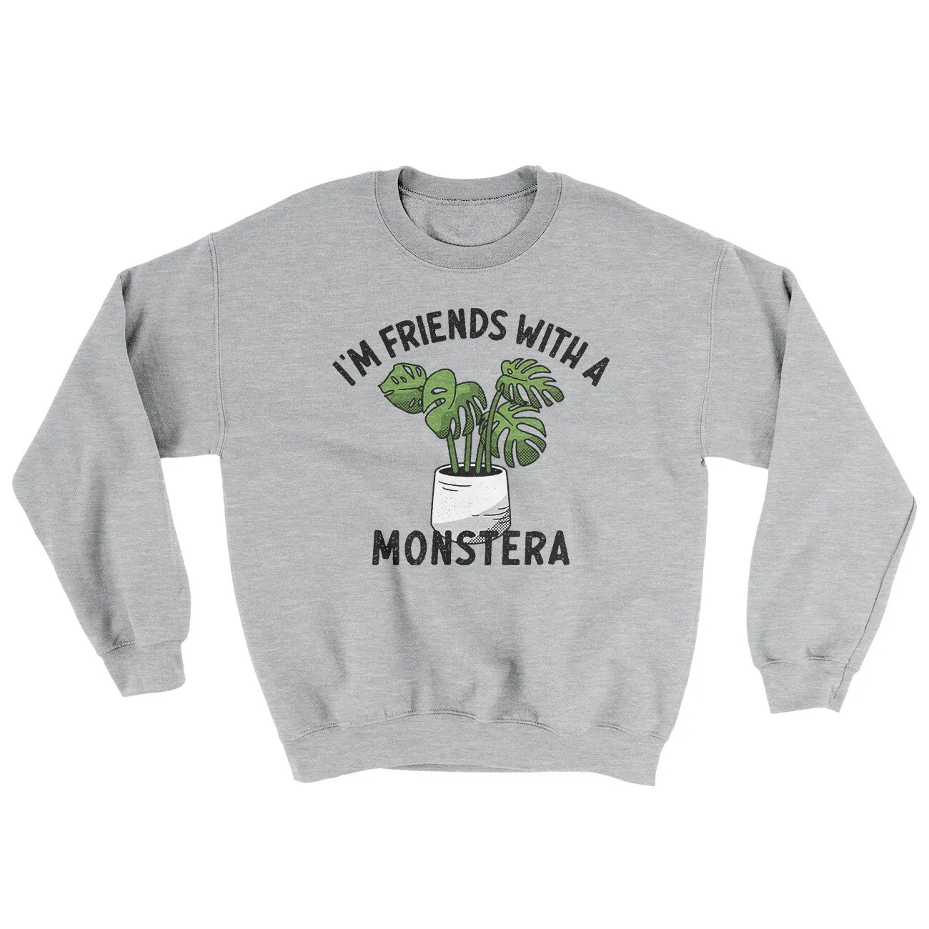 I’m Friends With A Monstera Ugly Sweater