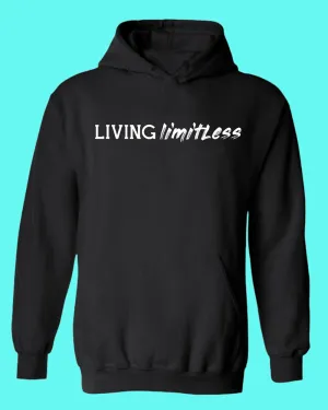 Living Limitless hoodie, Inspirational hoodies