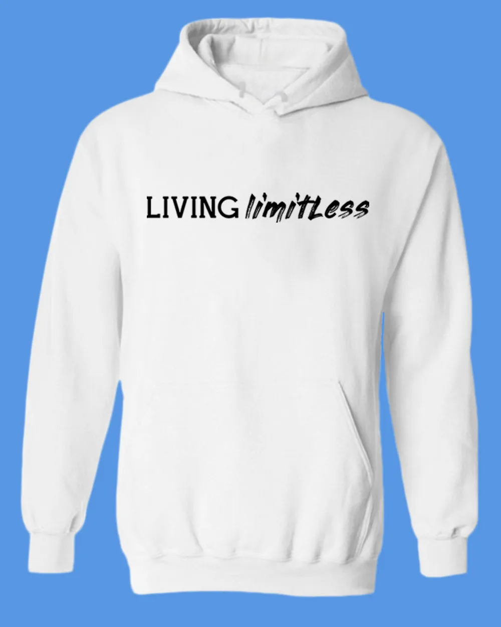 Living Limitless hoodie, Inspirational hoodies