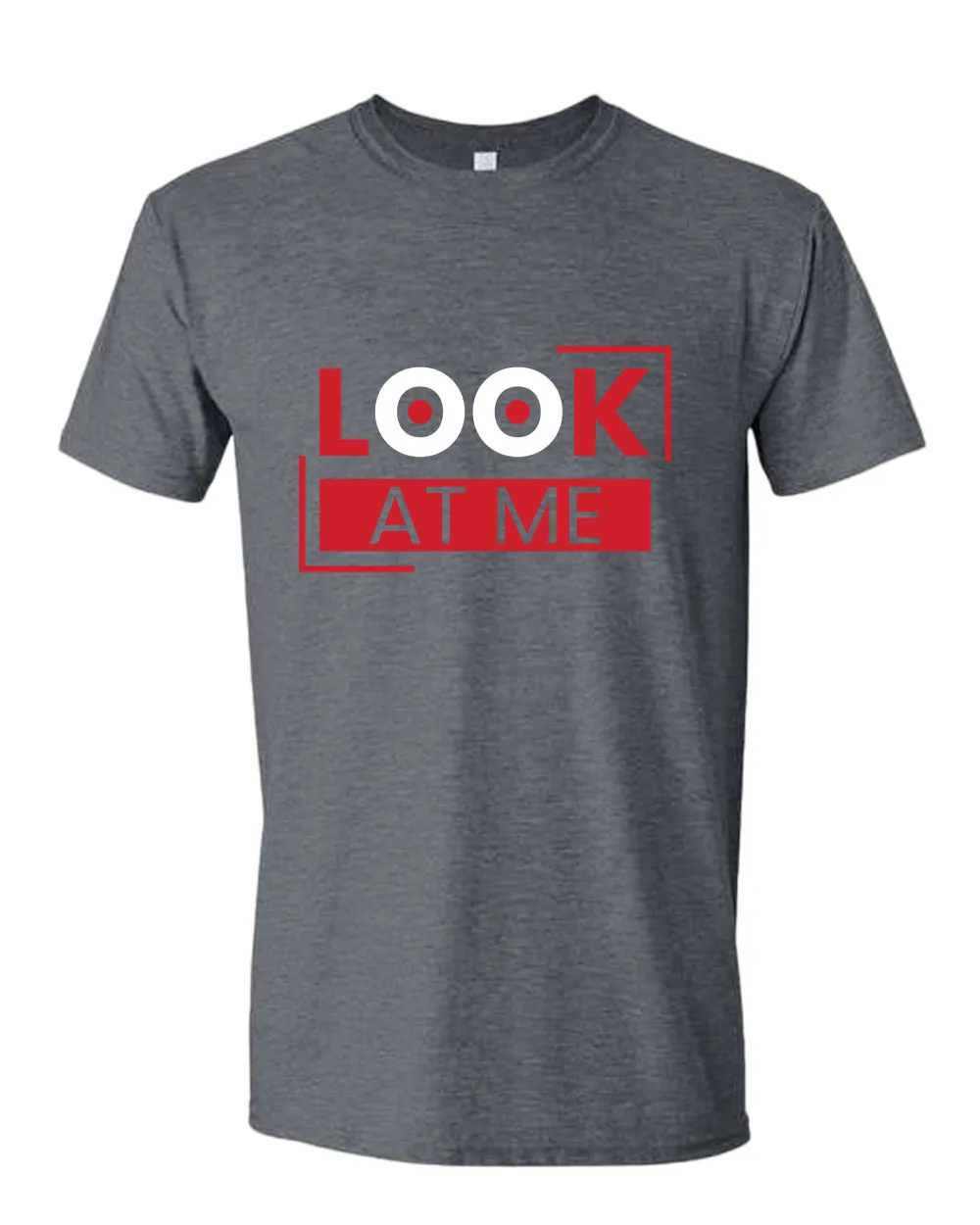 Look at me t-shirt, motivational t-shirt, inspirational tees, casual tees