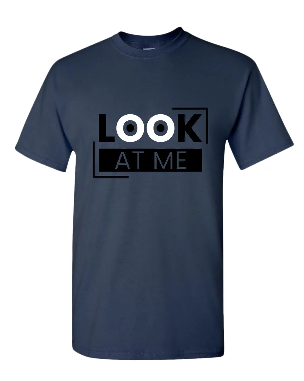Look at me t-shirt, motivational t-shirt, inspirational tees, casual tees