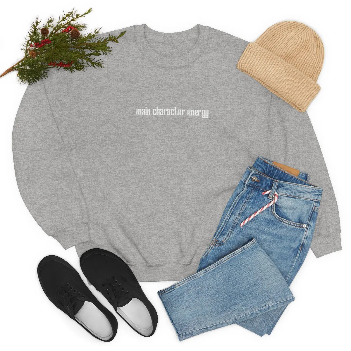 Main character energy Crewneck Sweatshirt