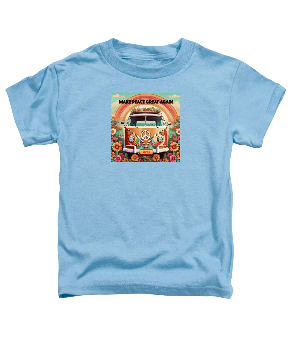 MAKE PEACE GREAT AGAIN - Vintage Love Van - Toddler T-Shirt