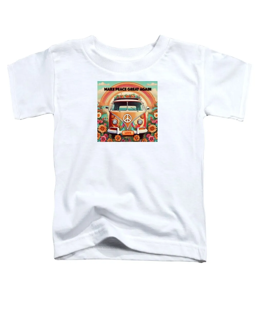 MAKE PEACE GREAT AGAIN - Vintage Love Van - Toddler T-Shirt