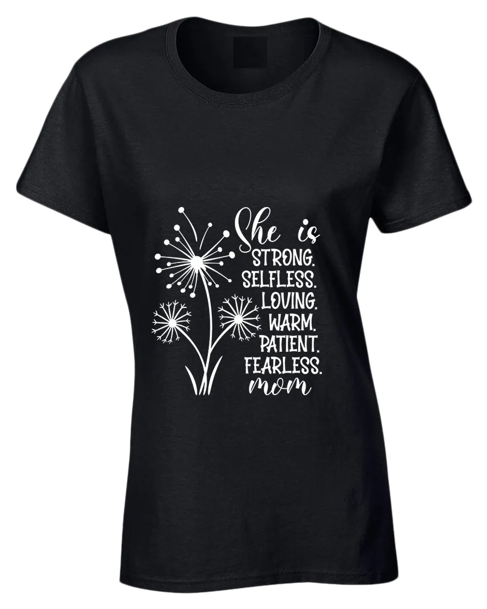 She is strong, selfless, loving mom t-shirt