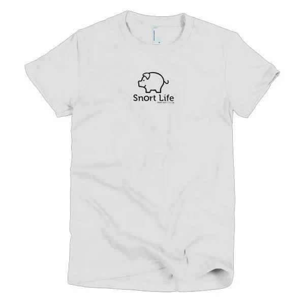 Snort Life Short Sleeve Women's T-Shirt