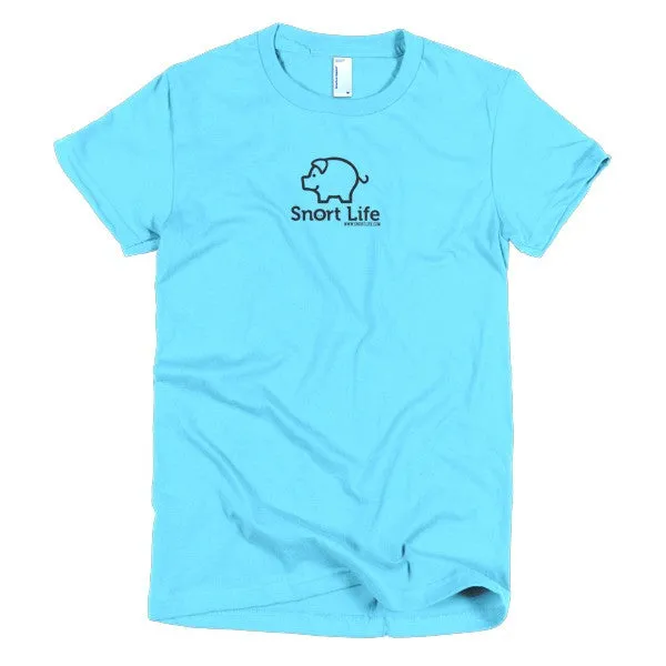 Snort Life Short Sleeve Women's T-Shirt