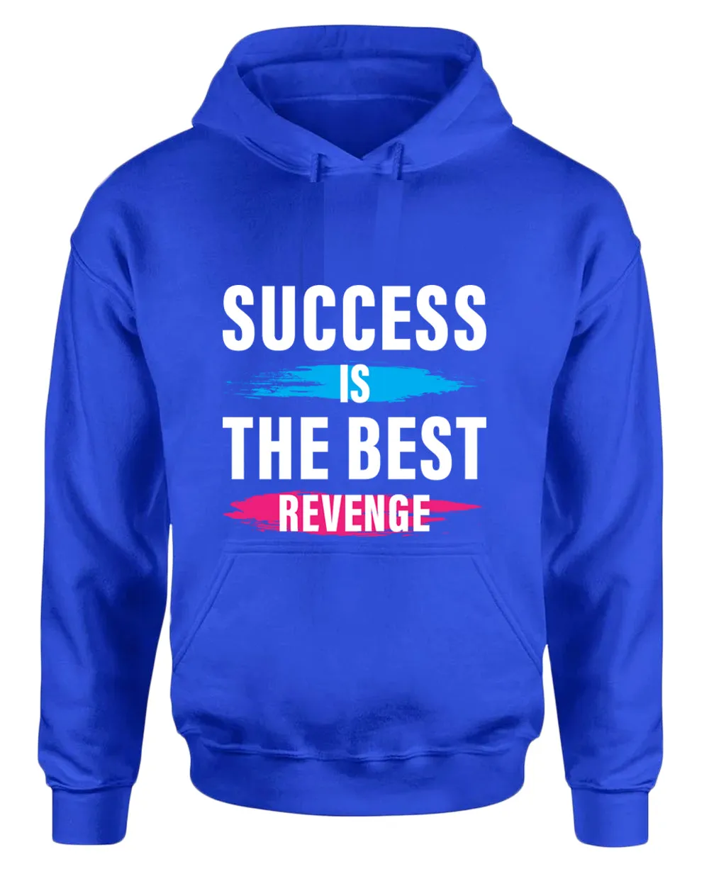 Success is the best revenge hoodie, motivational hoodie, inspirational hoodies, casual hoodies