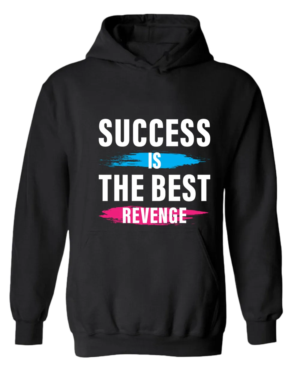 Success is the best revenge hoodie, motivational hoodie, inspirational hoodies, casual hoodies