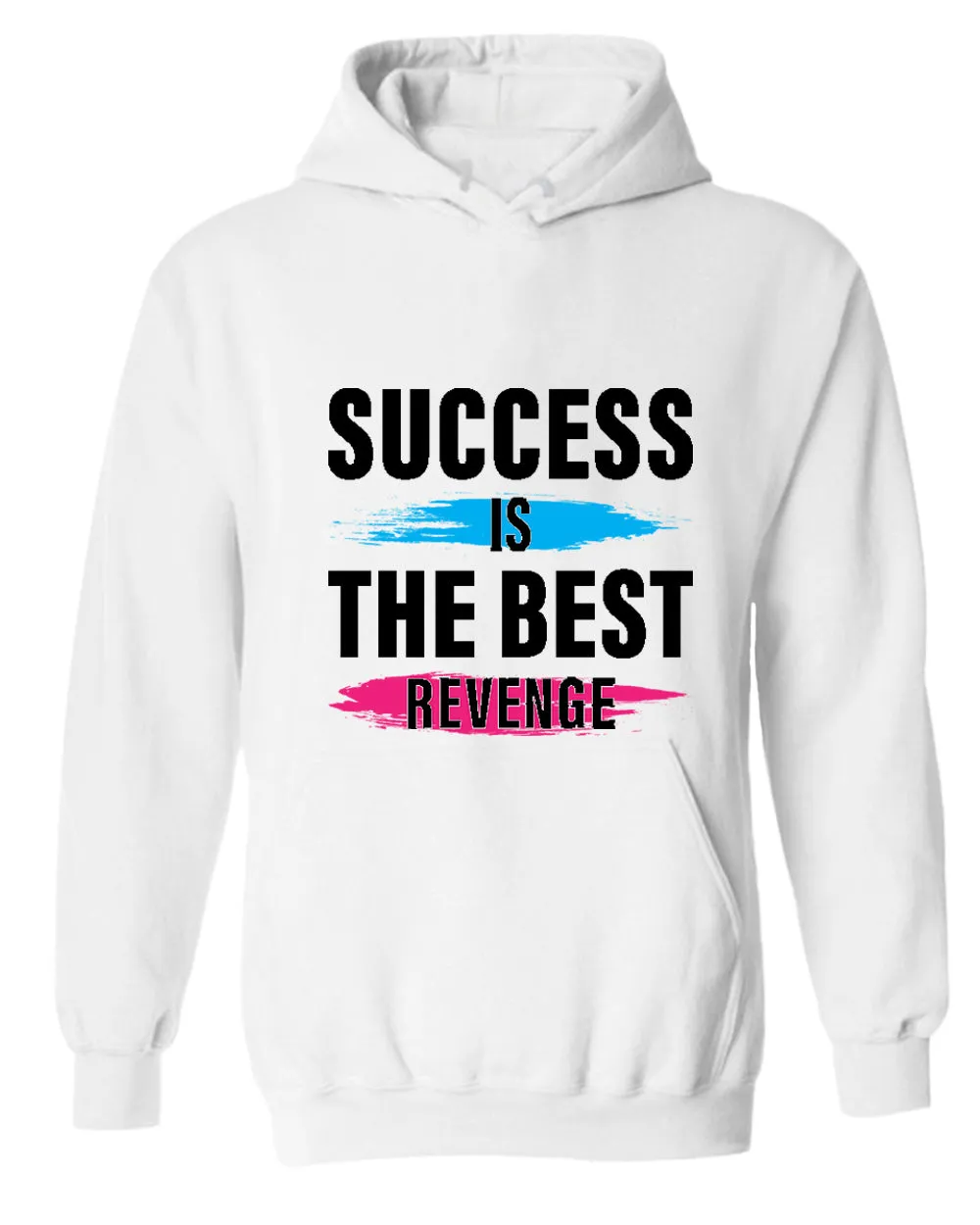 Success is the best revenge hoodie, motivational hoodie, inspirational hoodies, casual hoodies