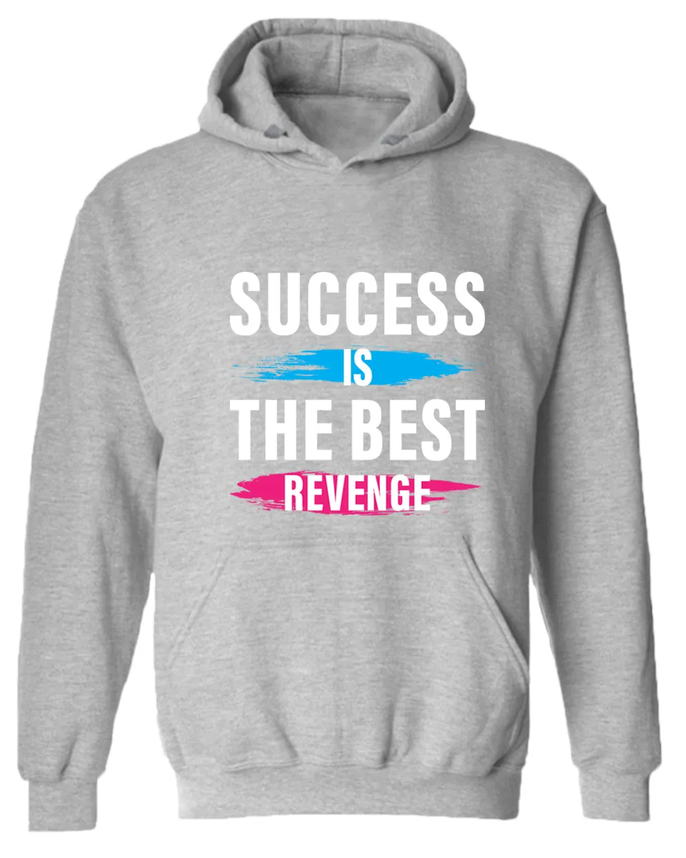 Success is the best revenge hoodie, motivational hoodie, inspirational hoodies, casual hoodies