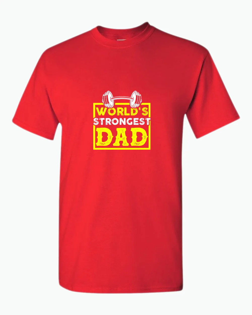 World's strongest dad, t-shirt gym dad t-shirt