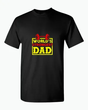 World's strongest dad, t-shirt gym dad t-shirt
